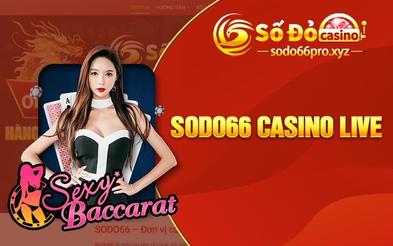 Sodo66 Casino Live