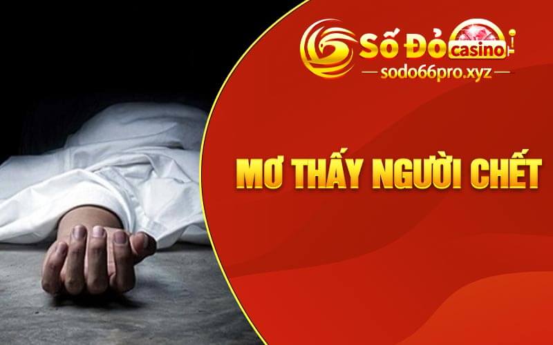 Mơ Thấy Người Chết